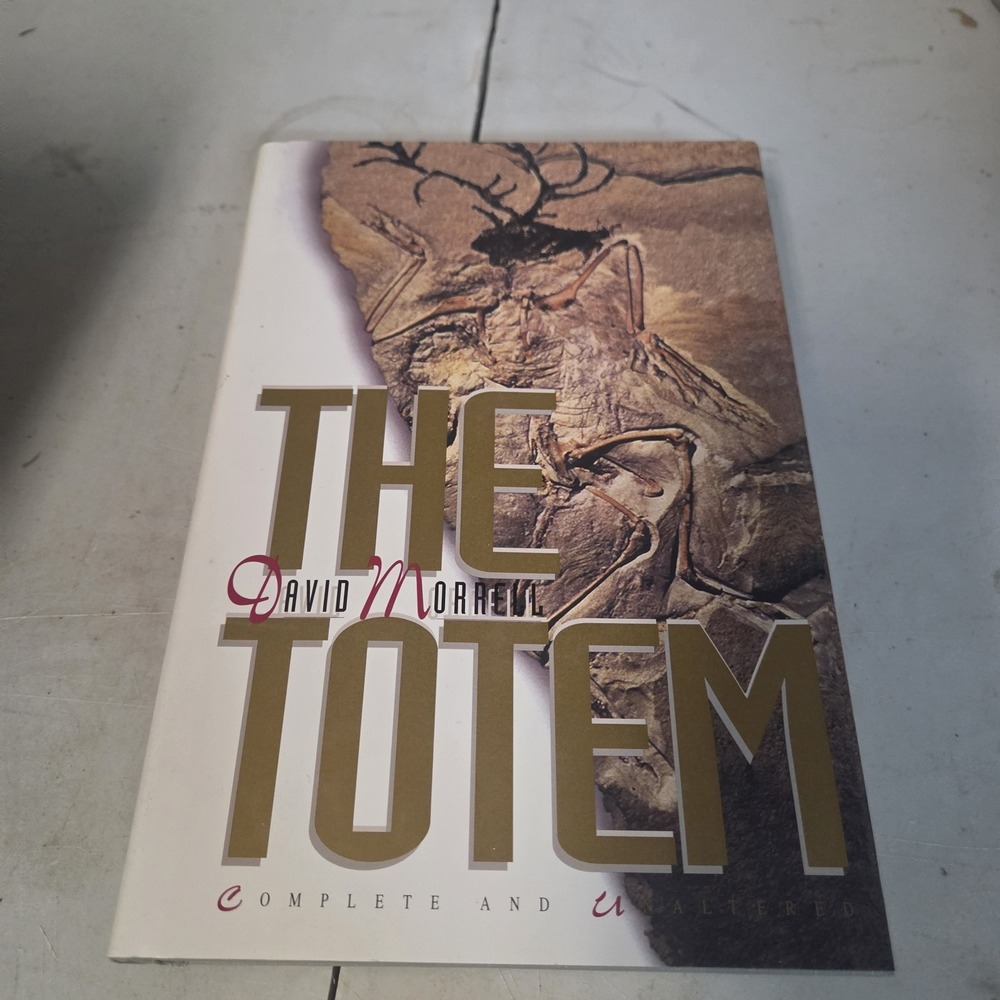 The Totem Complete and Unaltered David Morrell Hardcover 1st Ed 1994 Canty